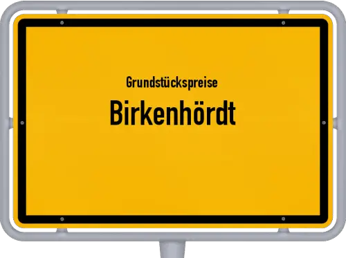 Grundstückspreise Birkenhördt - Ortsschild von Birkenhördt