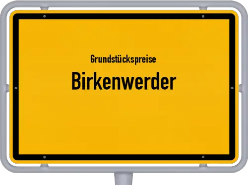 Grundstückspreise Birkenwerder - Ortsschild von Birkenwerder