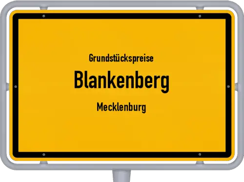 Grundstückspreise Blankenberg (Mecklenburg) - Ortsschild von Blankenberg (Mecklenburg)