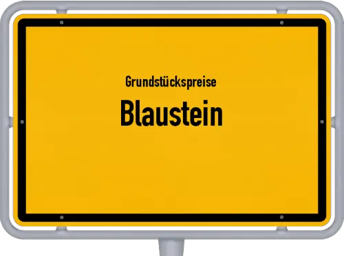 Grundstückspreise Blaustein - Ortsschild von Blaustein