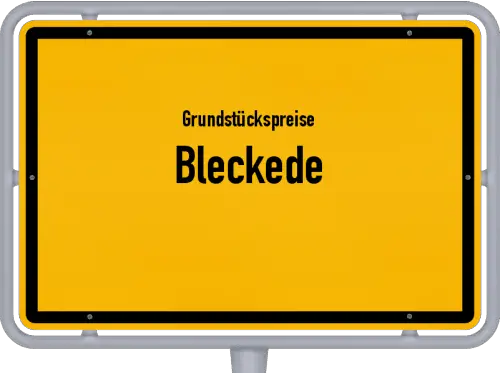 Grundstückspreise Bleckede - Ortsschild von Bleckede