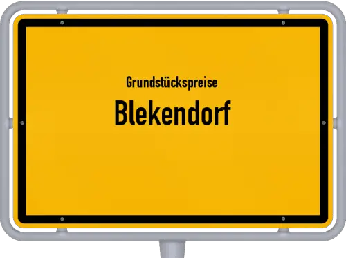 Grundstückspreise Blekendorf - Ortsschild von Blekendorf
