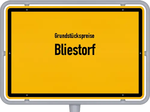 Grundstückspreise Bliestorf - Ortsschild von Bliestorf