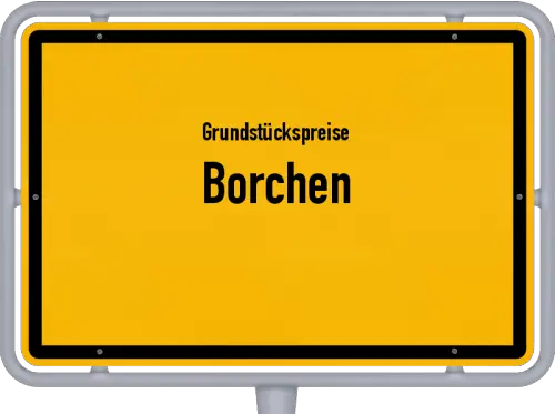 Grundstückspreise Borchen - Ortsschild von Borchen