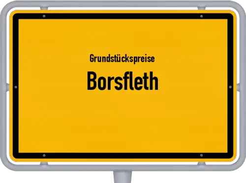 Grundstückspreise Borsfleth - Ortsschild von Borsfleth