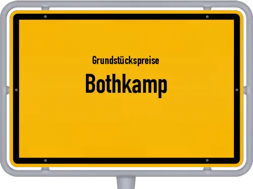Grundstückspreise Bothkamp - Ortsschild von Bothkamp