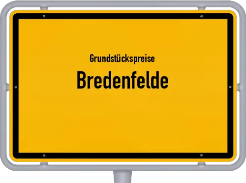 Grundstückspreise Bredenfelde - Ortsschild von Bredenfelde