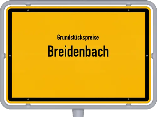 Grundstückspreise Breidenbach - Ortsschild von Breidenbach