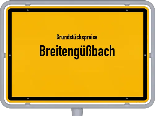 Grundstückspreise Breitengüßbach - Ortsschild von Breitengüßbach