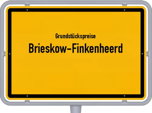 Grundstückspreise Brieskow-Finkenheerd - Ortsschild von Brieskow-Finkenheerd