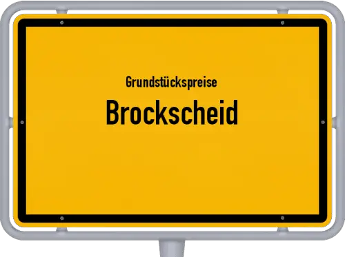 Grundstückspreise Brockscheid - Ortsschild von Brockscheid