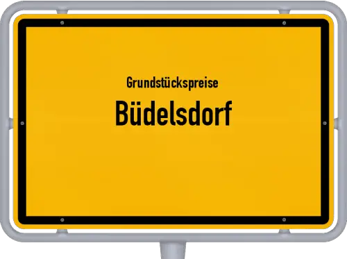 Grundstückspreise Büdelsdorf - Ortsschild von Büdelsdorf