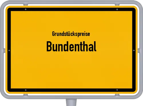 Grundstückspreise Bundenthal - Ortsschild von Bundenthal