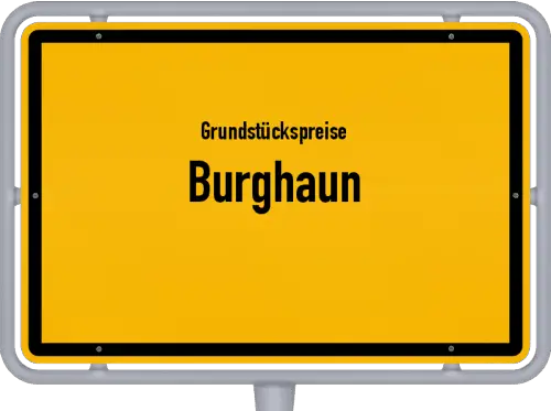 Grundstückspreise Burghaun - Ortsschild von Burghaun