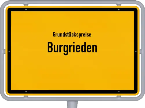 Grundstückspreise Burgrieden - Ortsschild von Burgrieden
