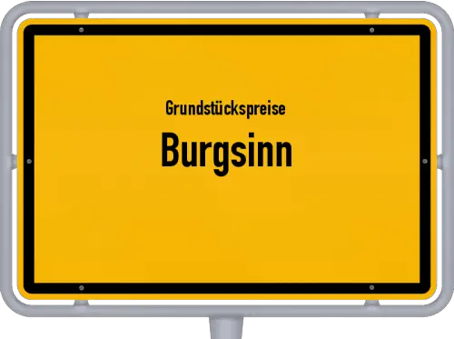 Grundstückspreise Burgsinn - Ortsschild von Burgsinn
