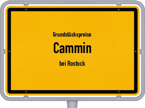Grundstückspreise Cammin (bei Rostock) - Ortsschild von Cammin (bei Rostock)