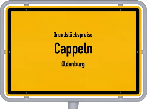 Grundstückspreise Cappeln (Oldenburg) - Ortsschild von Cappeln (Oldenburg)