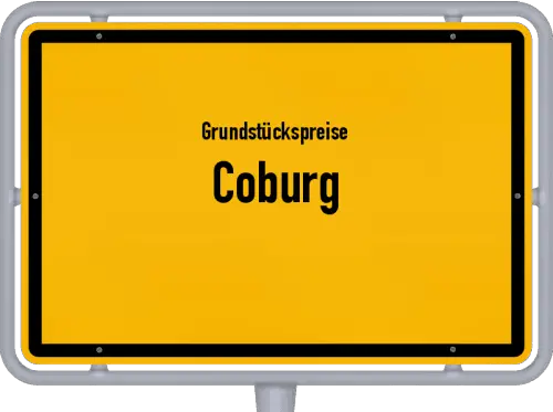 Grundstückspreise Coburg - Ortsschild von Coburg
