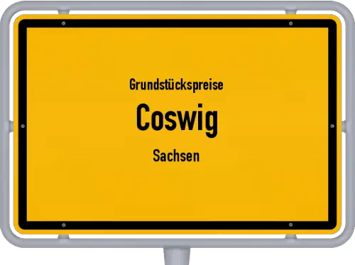 Grundstückspreise Coswig (Sachsen) - Ortsschild von Coswig (Sachsen)