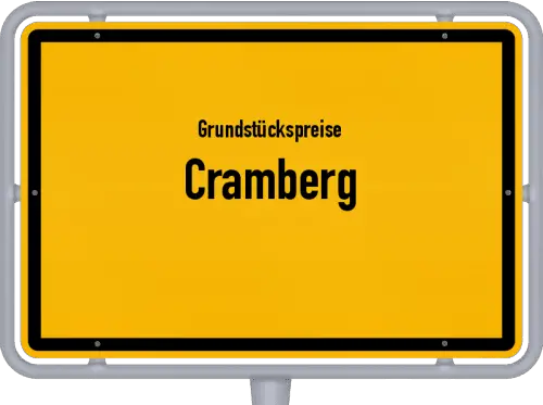 Grundstückspreise Cramberg - Ortsschild von Cramberg