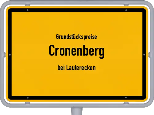 Grundstückspreise Cronenberg (bei Lauterecken) - Ortsschild von Cronenberg (bei Lauterecken)