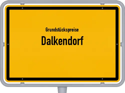 Grundstückspreise Dalkendorf - Ortsschild von Dalkendorf