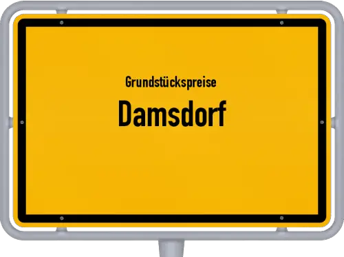 Grundstückspreise Damsdorf - Ortsschild von Damsdorf