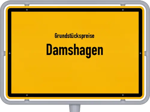 Grundstückspreise Damshagen - Ortsschild von Damshagen