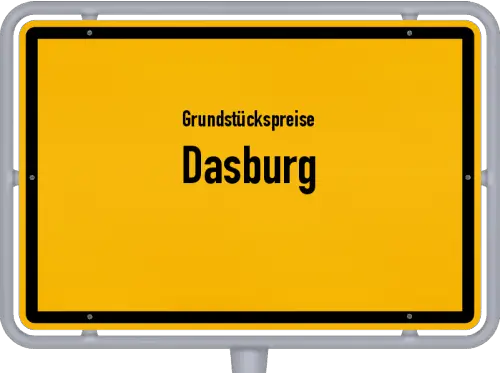 Grundstückspreise Dasburg - Ortsschild von Dasburg
