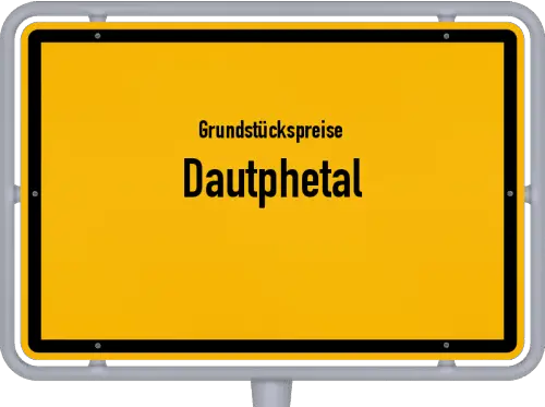 Grundstückspreise Dautphetal - Ortsschild von Dautphetal