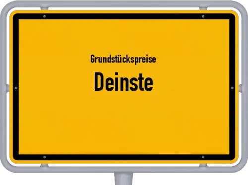 Grundstückspreise Deinste - Ortsschild von Deinste