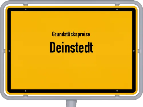 Grundstückspreise Deinstedt - Ortsschild von Deinstedt