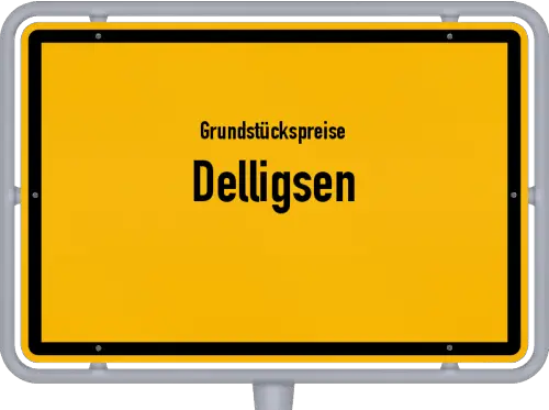 Grundstückspreise Delligsen - Ortsschild von Delligsen