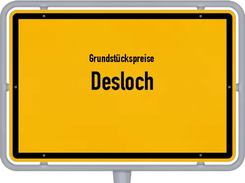 Grundstückspreise Desloch - Ortsschild von Desloch