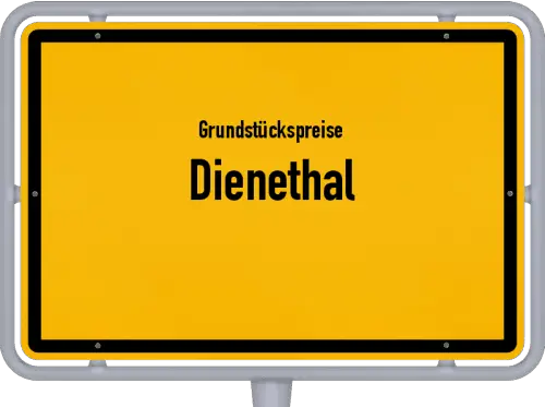 Grundstückspreise Dienethal - Ortsschild von Dienethal