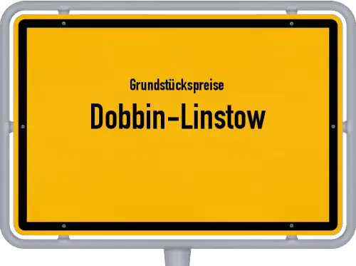 Grundstückspreise Dobbin-Linstow - Ortsschild von Dobbin-Linstow