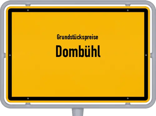 Grundstückspreise Dombühl - Ortsschild von Dombühl