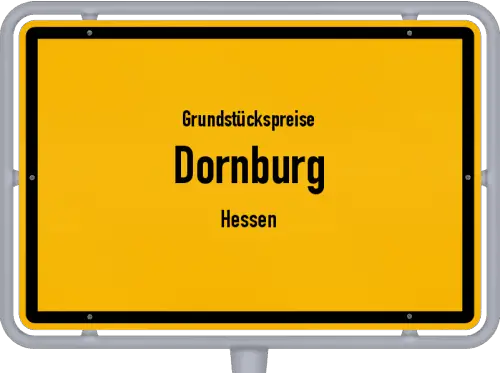 Grundstückspreise Dornburg (Hessen) - Ortsschild von Dornburg (Hessen)