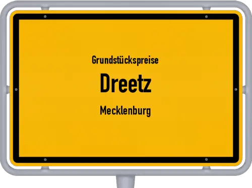 Grundstückspreise Dreetz (Mecklenburg) - Ortsschild von Dreetz (Mecklenburg)