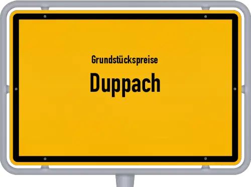 Grundstückspreise Duppach - Ortsschild von Duppach