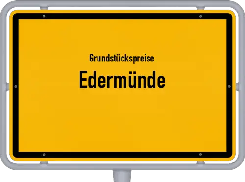 Grundstückspreise Edermünde - Ortsschild von Edermünde