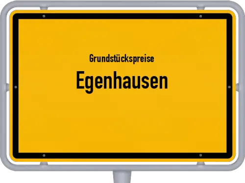 Grundstückspreise Egenhausen - Ortsschild von Egenhausen