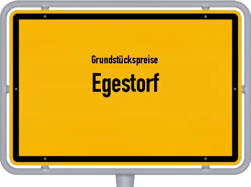 Grundstückspreise Egestorf - Ortsschild von Egestorf