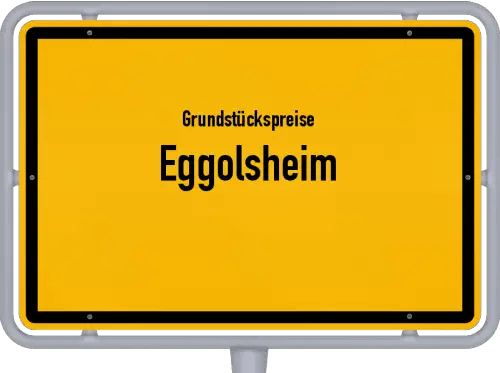 Grundstückspreise Eggolsheim - Ortsschild von Eggolsheim