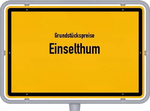 Grundstückspreise Einselthum - Ortsschild von Einselthum