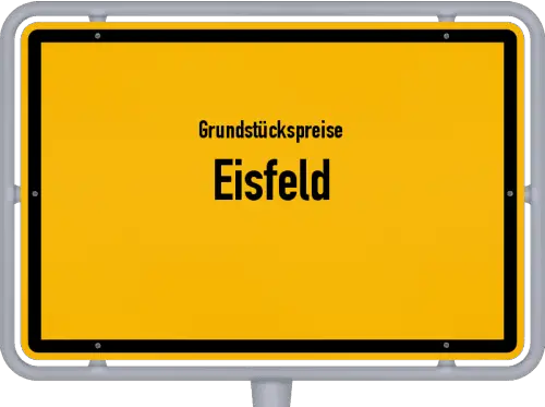 Grundstückspreise Eisfeld - Ortsschild von Eisfeld