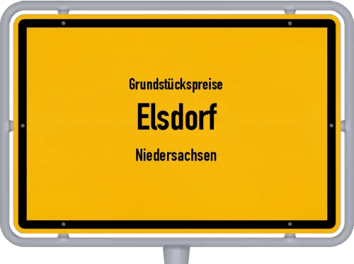 Grundstückspreise Elsdorf (Niedersachsen) - Ortsschild von Elsdorf (Niedersachsen)