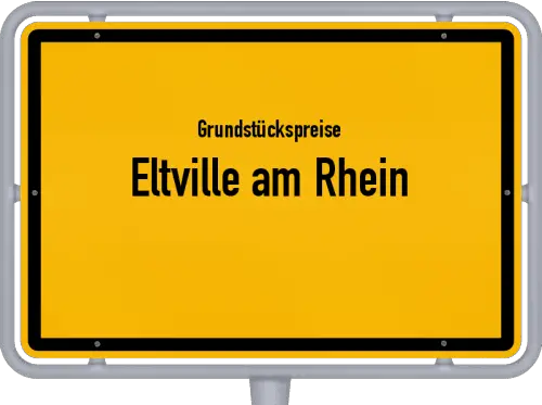 Grundstückspreise Eltville am Rhein - Ortsschild von Eltville am Rhein