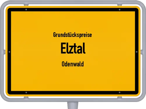 Grundstückspreise Elztal (Odenwald) - Ortsschild von Elztal (Odenwald)